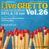 Live Ghetto Vol.26(= READER & SUE DJ SET =) 2011.6.12 (日) at club Ghetto（札幌）