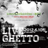Live Ghetto Vol.38